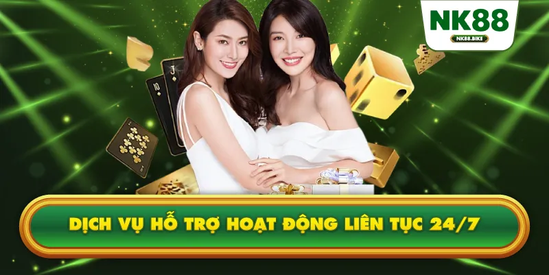 Dịch vụ hỗ trợ hoạt động liên tục 24/7